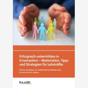 Effektives Lehren in Krisenzeiten  Strategien und Ressourcen für Lehrer