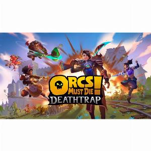 Orcs Must Die Deathtrap