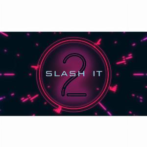 Slash It 2 Now Available for 074 Save 17 from Original Price