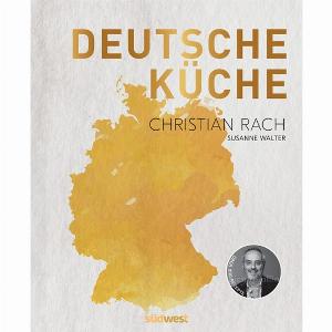 Deutsche Küche Über 200 Rezepte aus ganz Deutschland