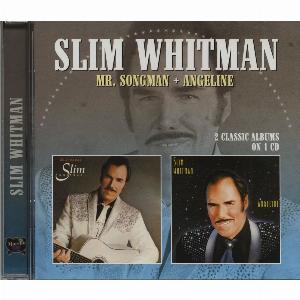 Slim Whitman  Mr Songman  Angeline CD jetzt nur 595  40  Rabatt