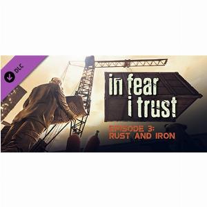 In Fear I Trust  Episode 3 Steam Key Now 091 Save 19
