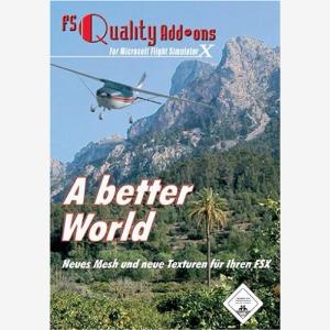 A Better World Mesh Texturen und AutoGen für FSX MS Flight Simulator X Addon