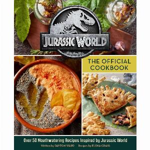 Jurassic World  The Official Cookbook